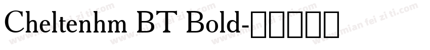 Cheltenhm BT Bold字体转换